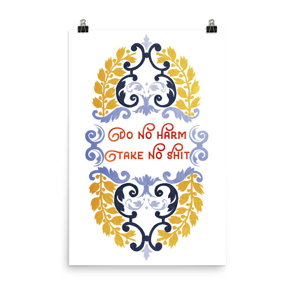 Do No Harm But Take No Shit: Self Care Print