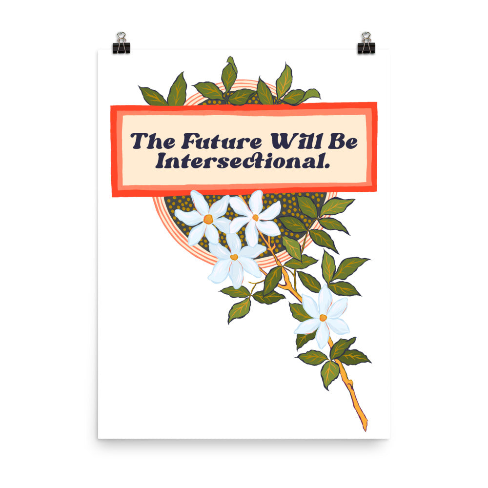 The Future Will Be Intersectional: Feminist Print