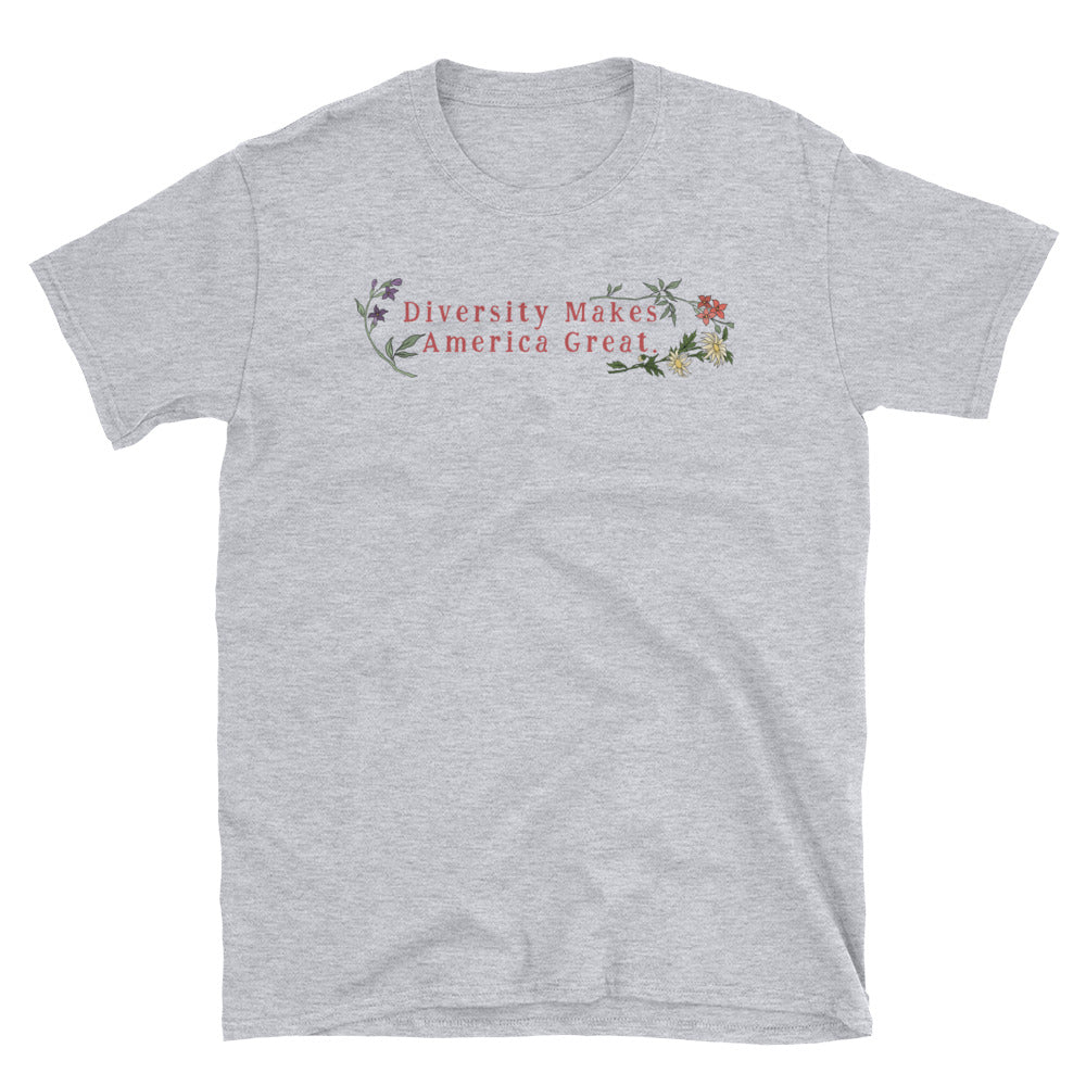 Diversity Makes America Great: Unisex Adult Shirt