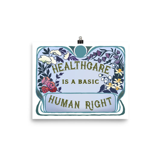 Healthcare Is A Basic Human Right: Feminist Print