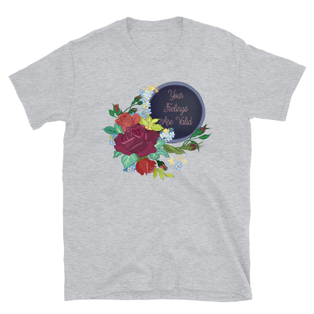 Your Feelings Are Valid: Unisex Adult Shirt
