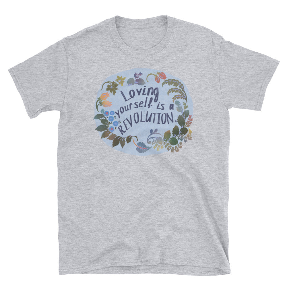 Loving Yourself Is A Revolution: Unisex Adult Shirt