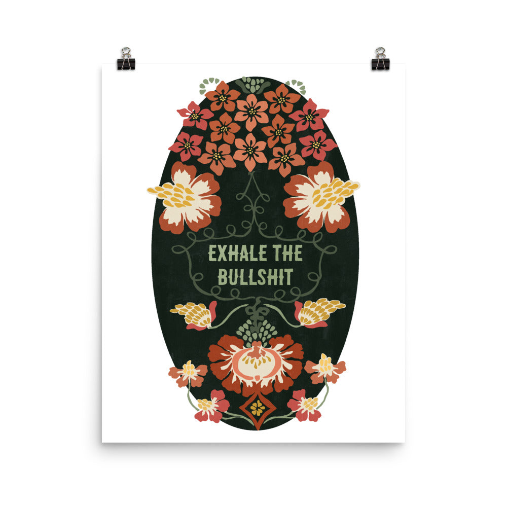 Exhale The Bullshit: Self Care Print
