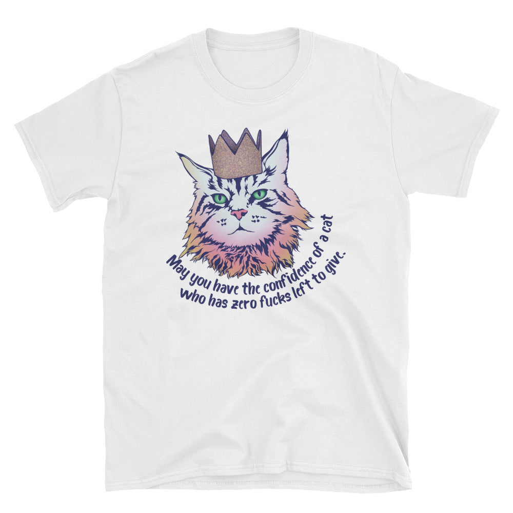 May You Have The Confidence: Unisex Adult Shirt