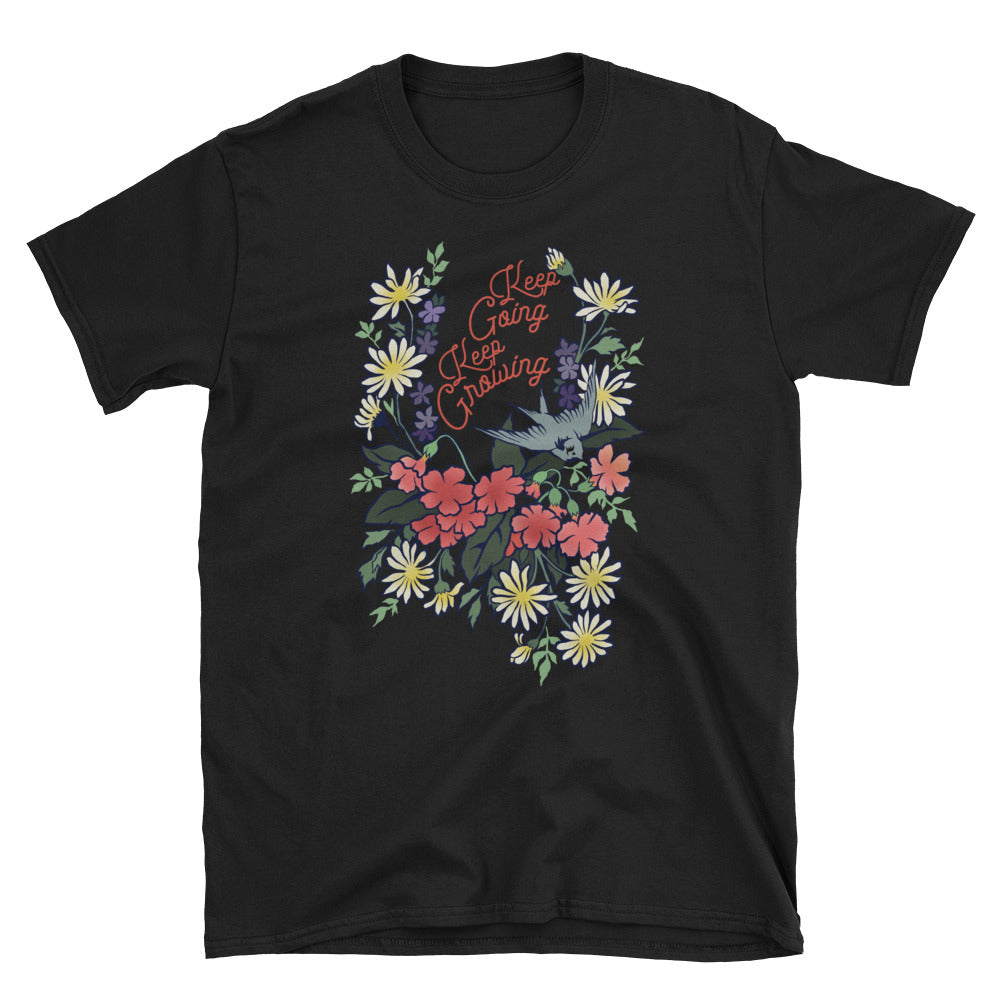Keep Going Keep Growing: Unisex Adult Shirt