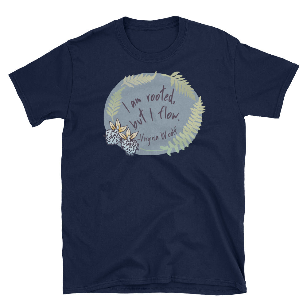 I Am Rooted But I Flow, Virginia Woolf: Unisex Adult Shirt
