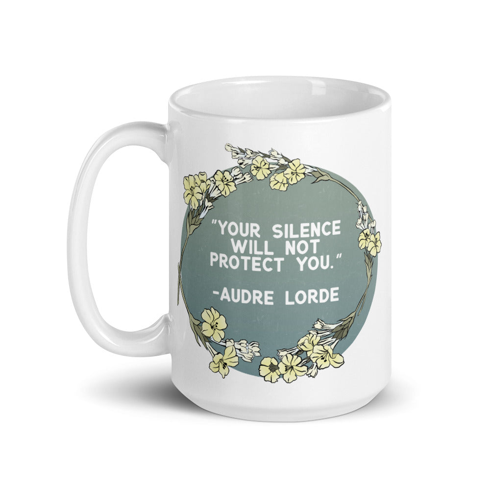 Your Silence Will Not Protect You, Audre Lorde: Feminist Mug