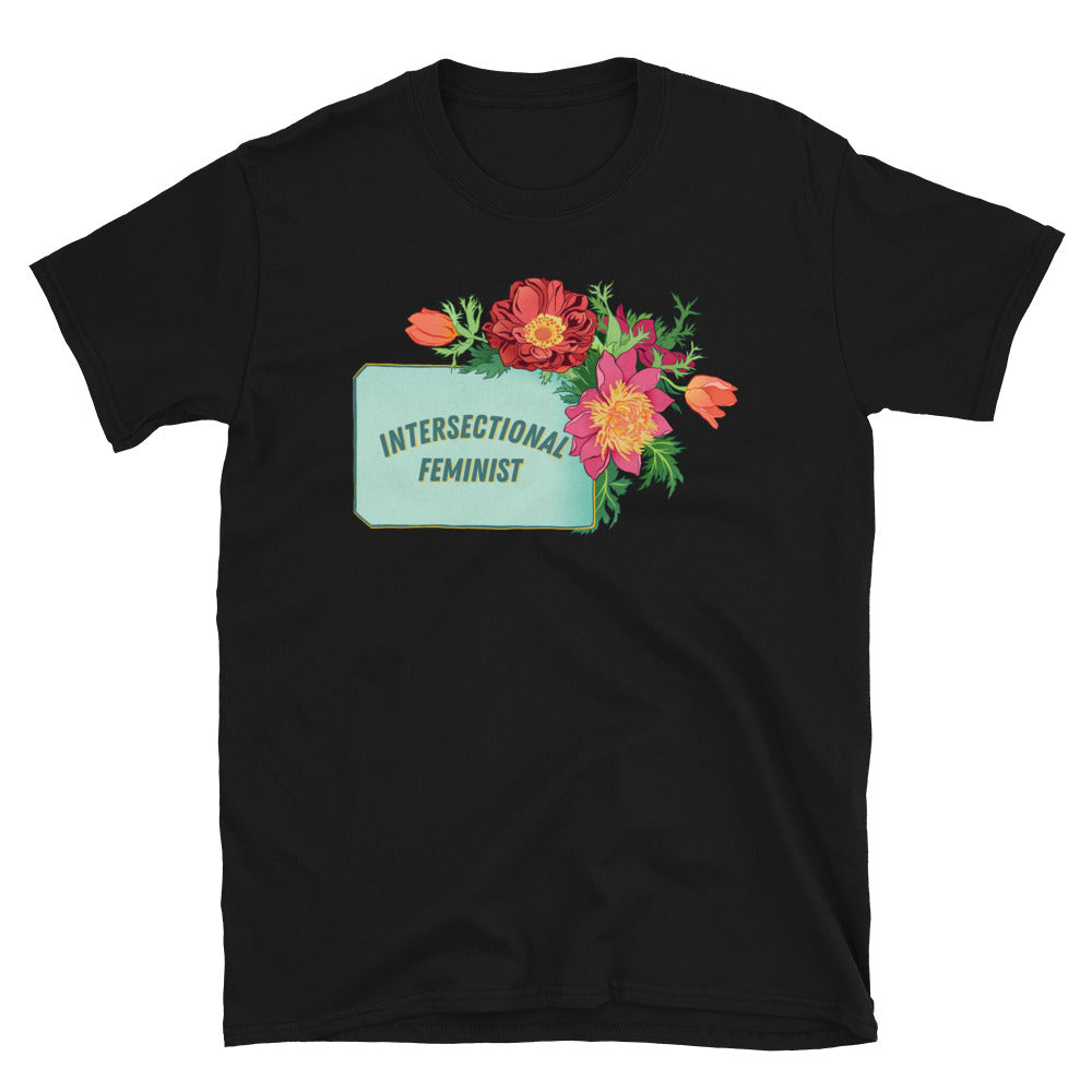 Intersectional Feminist: Unisex Adult Shirt