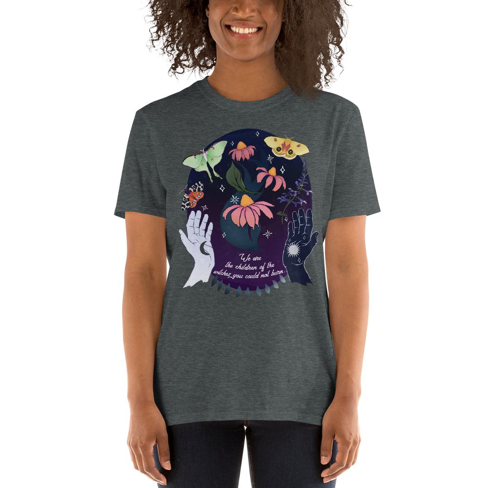 We Are The Children Of The Witches You Could Not Burn: Unisex Adult Shirt