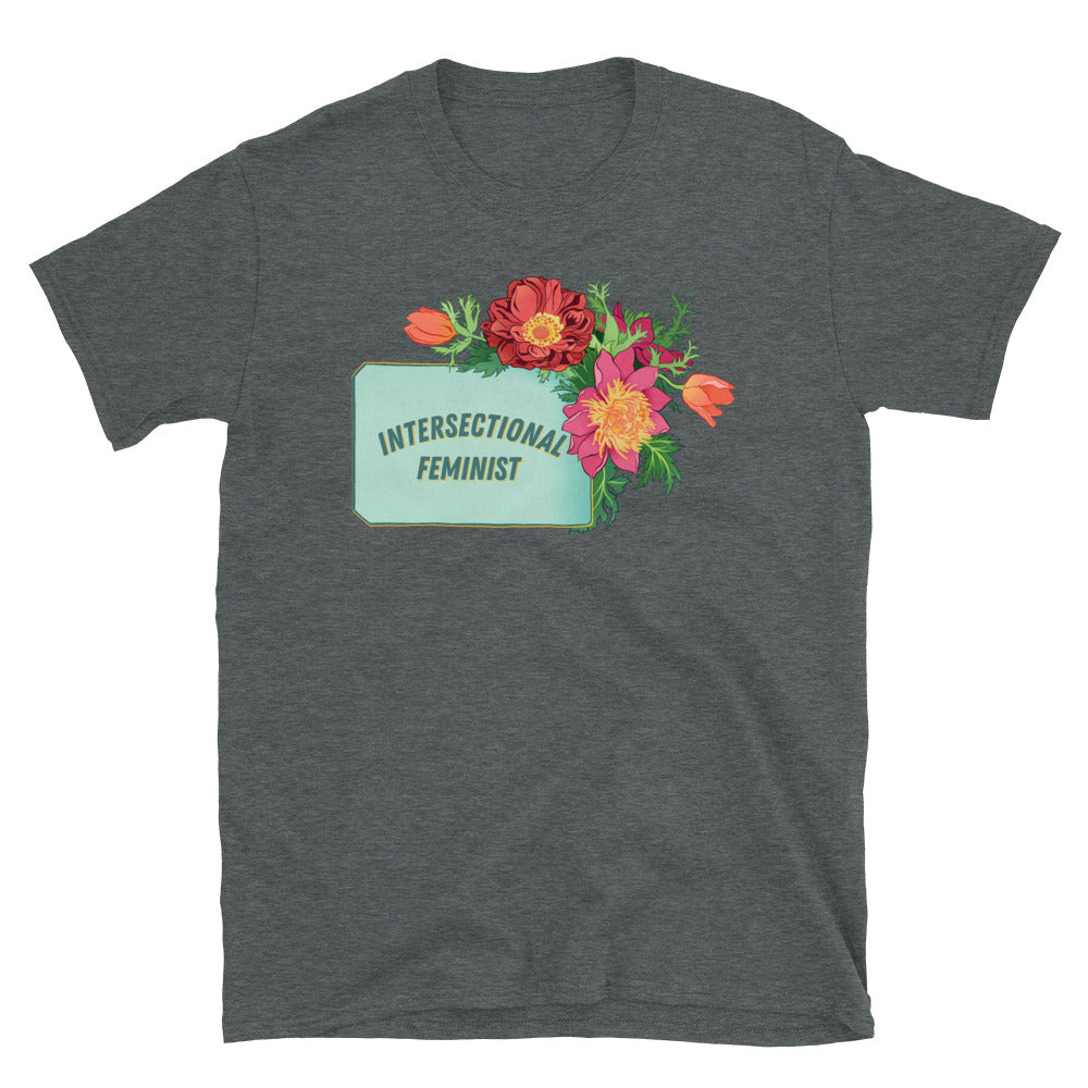 Intersectional Feminist: Unisex Adult Shirt