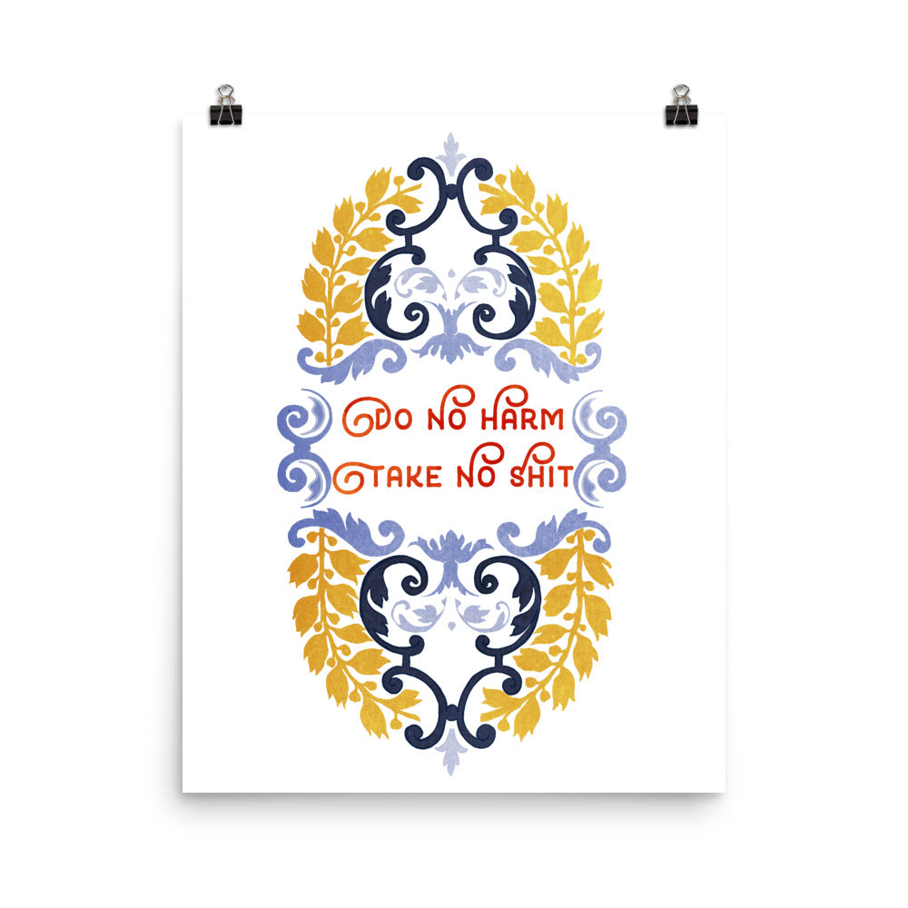 Do No Harm But Take No Shit: Self Care Print