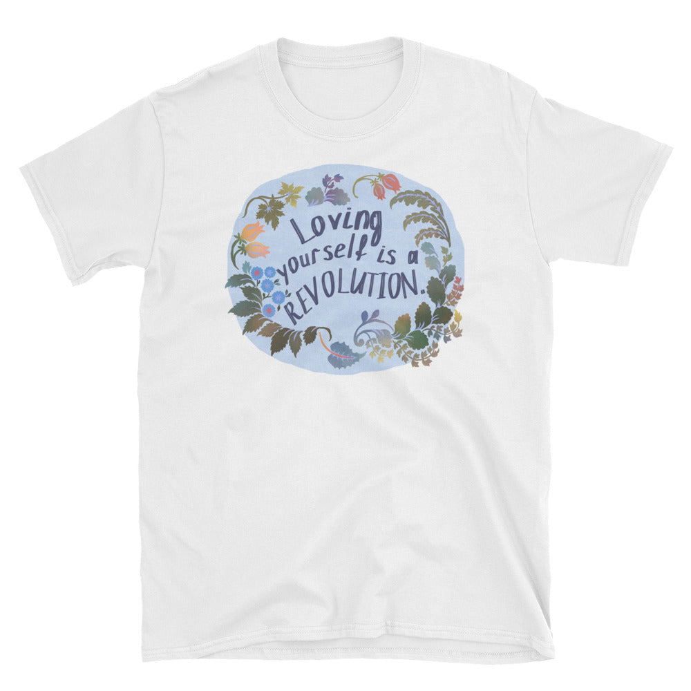 Loving Yourself Is A Revolution: Unisex Adult Shirt