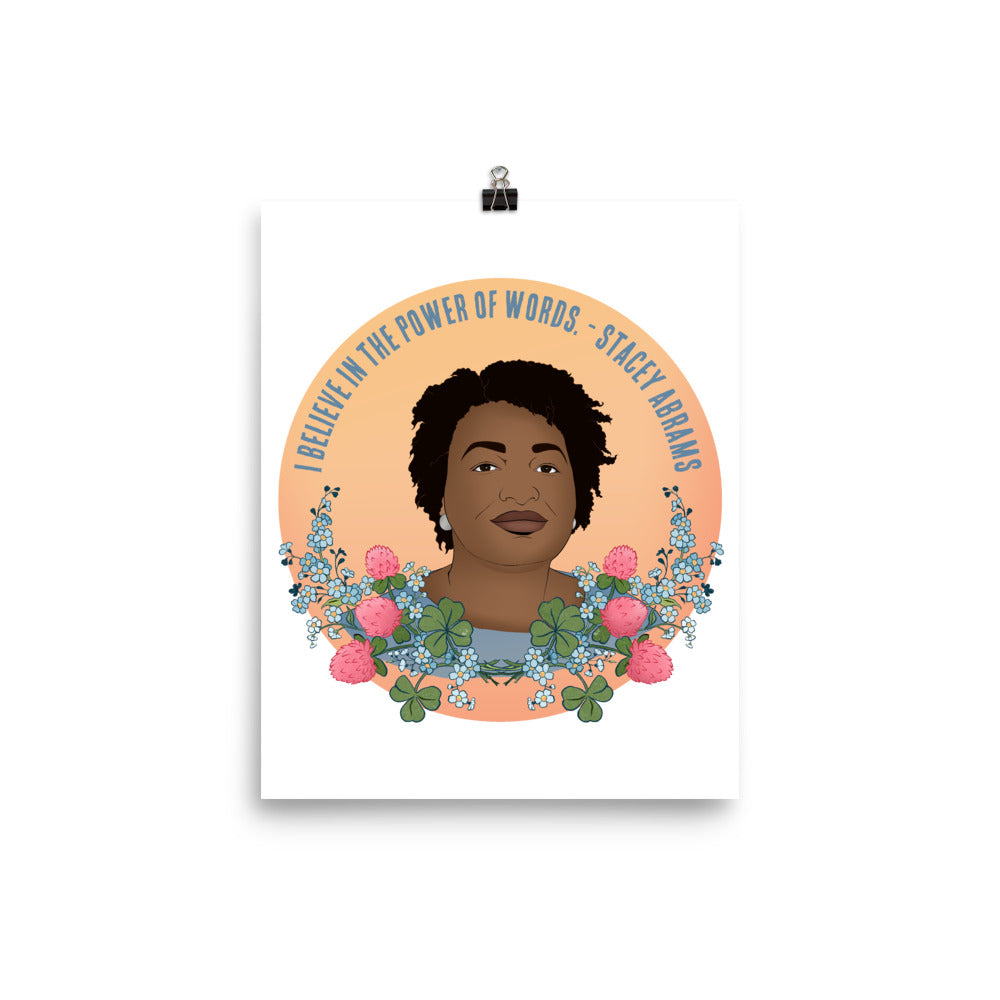 I Believe In The Power Of Words, Stacey Abrams: Feminist Print