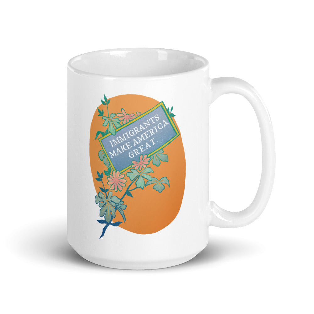 Immigrants Make America Great: Feminist Mug