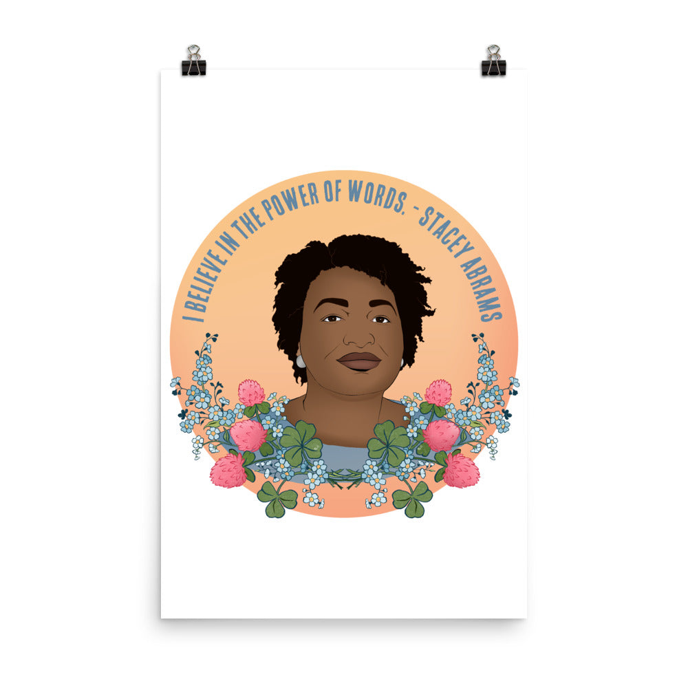 I Believe In The Power Of Words, Stacey Abrams: Feminist Print