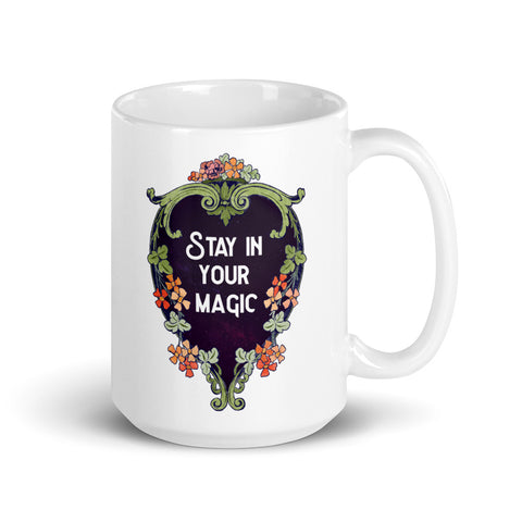 Stay In Your Magic: Self Care Mug