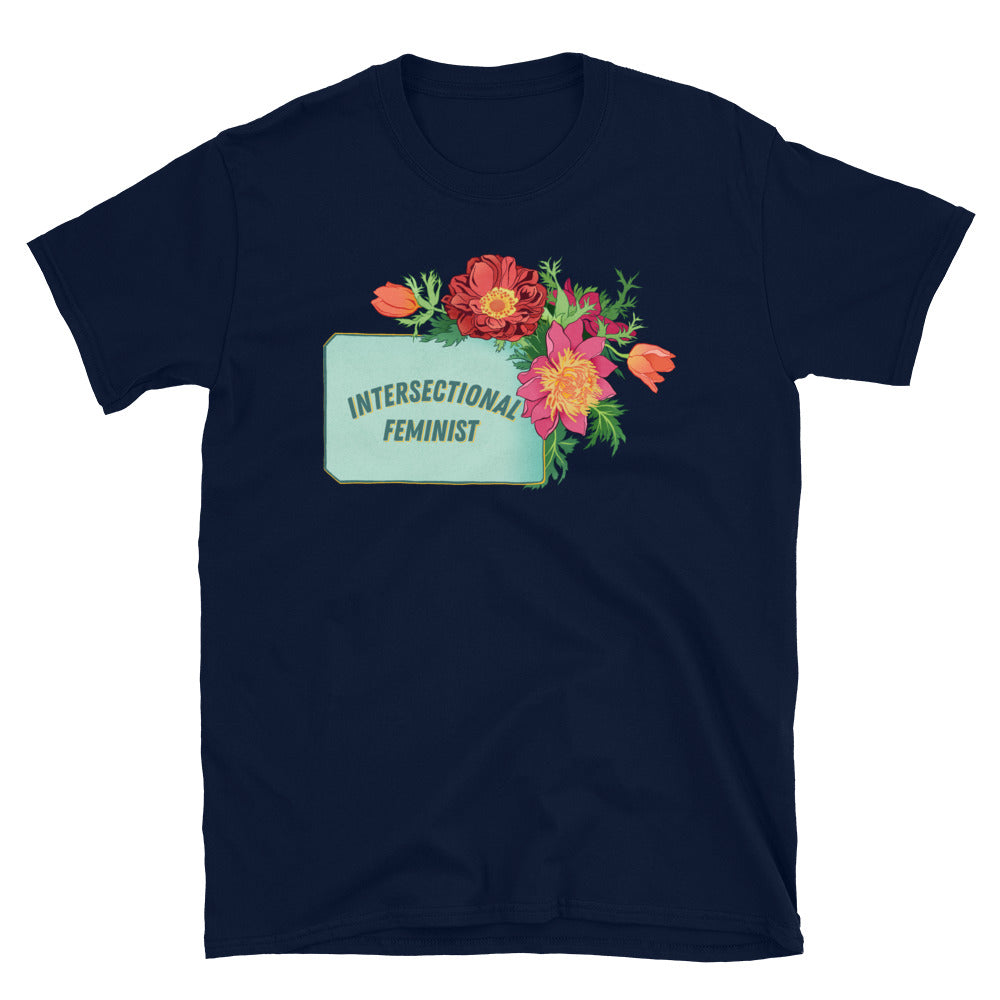 Intersectional Feminist: Unisex Adult Shirt