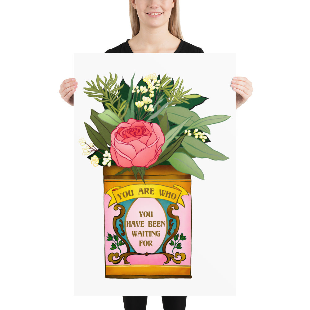 You Are Who You Have Been Waiting For: Feminist Print