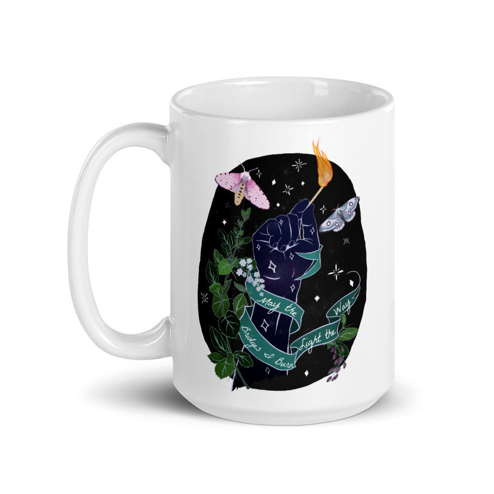 May The Bridges I Burn Light The Way: Feminist Mug
