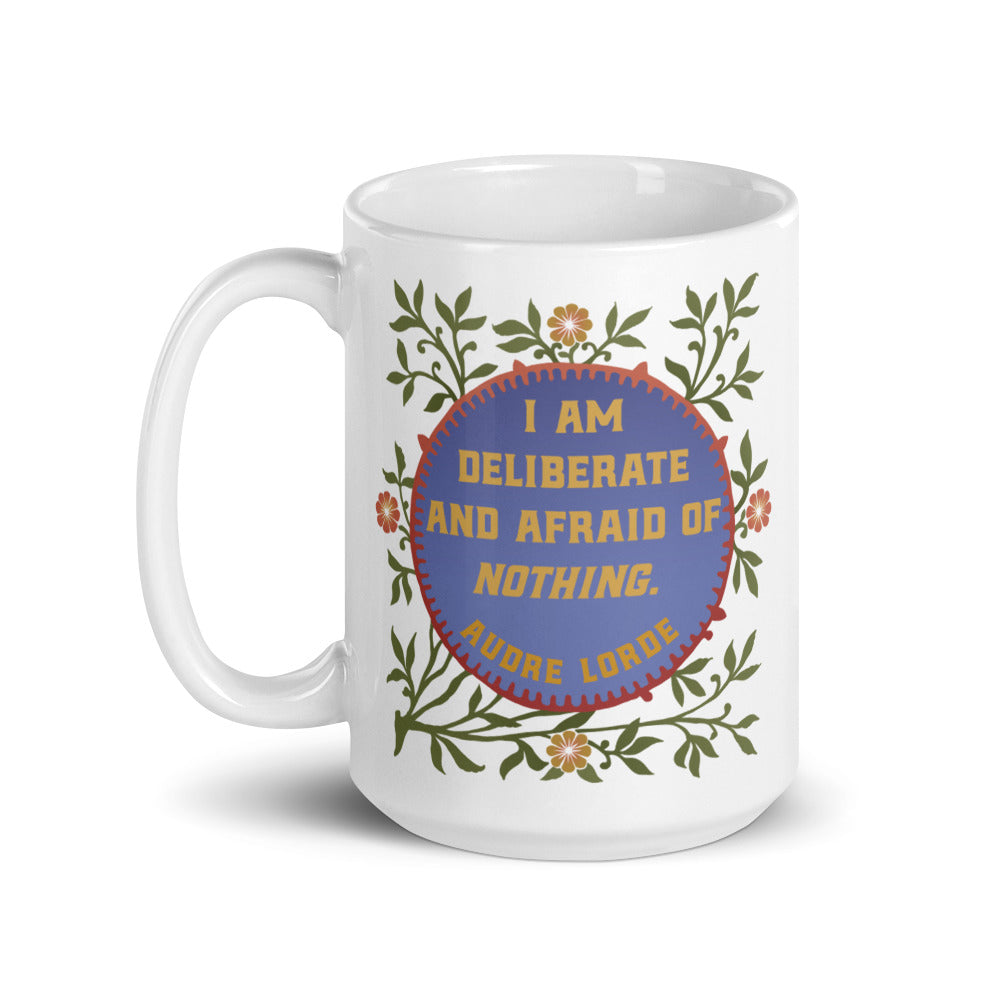I Am Deliberate And Afraid Of Nothing, Audre Lorde: Feminist Mug