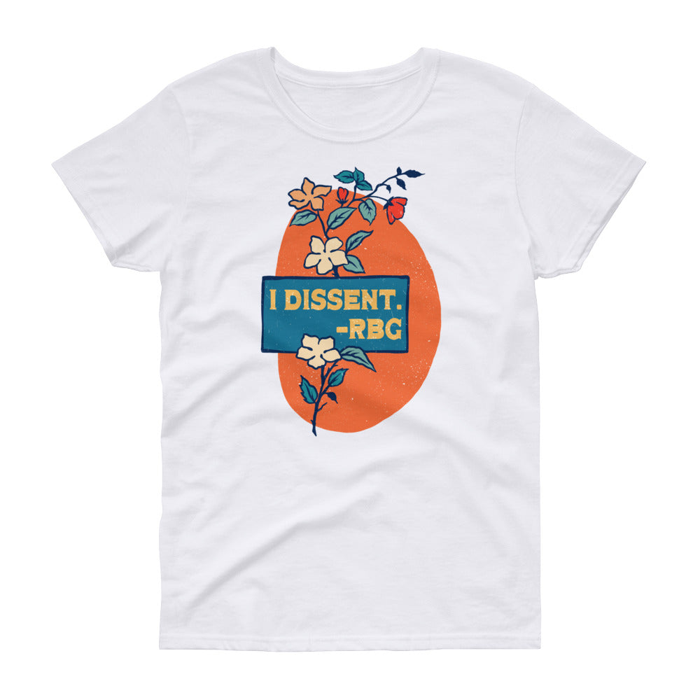 I Dissent, Ruth Bader Ginsburg: Femme Fitted Shirt