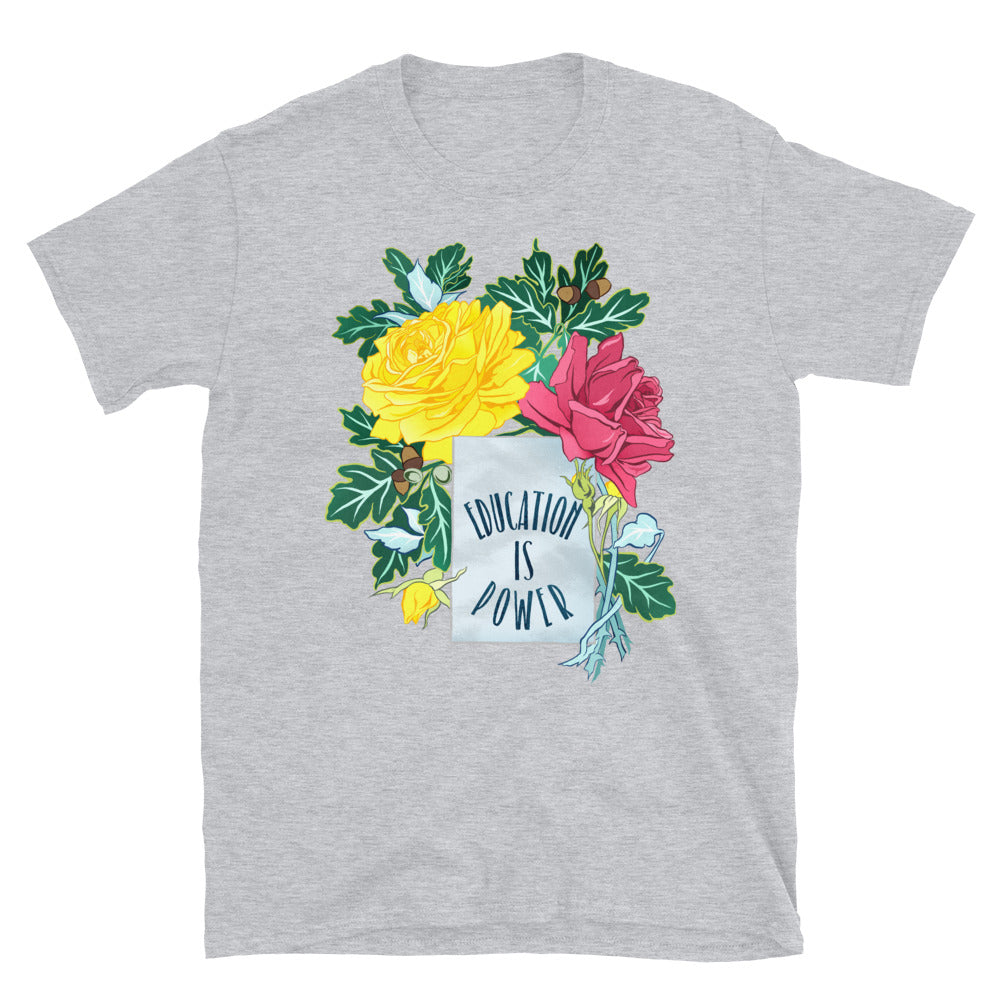 Education Is Power: Unisex Adult Shirt