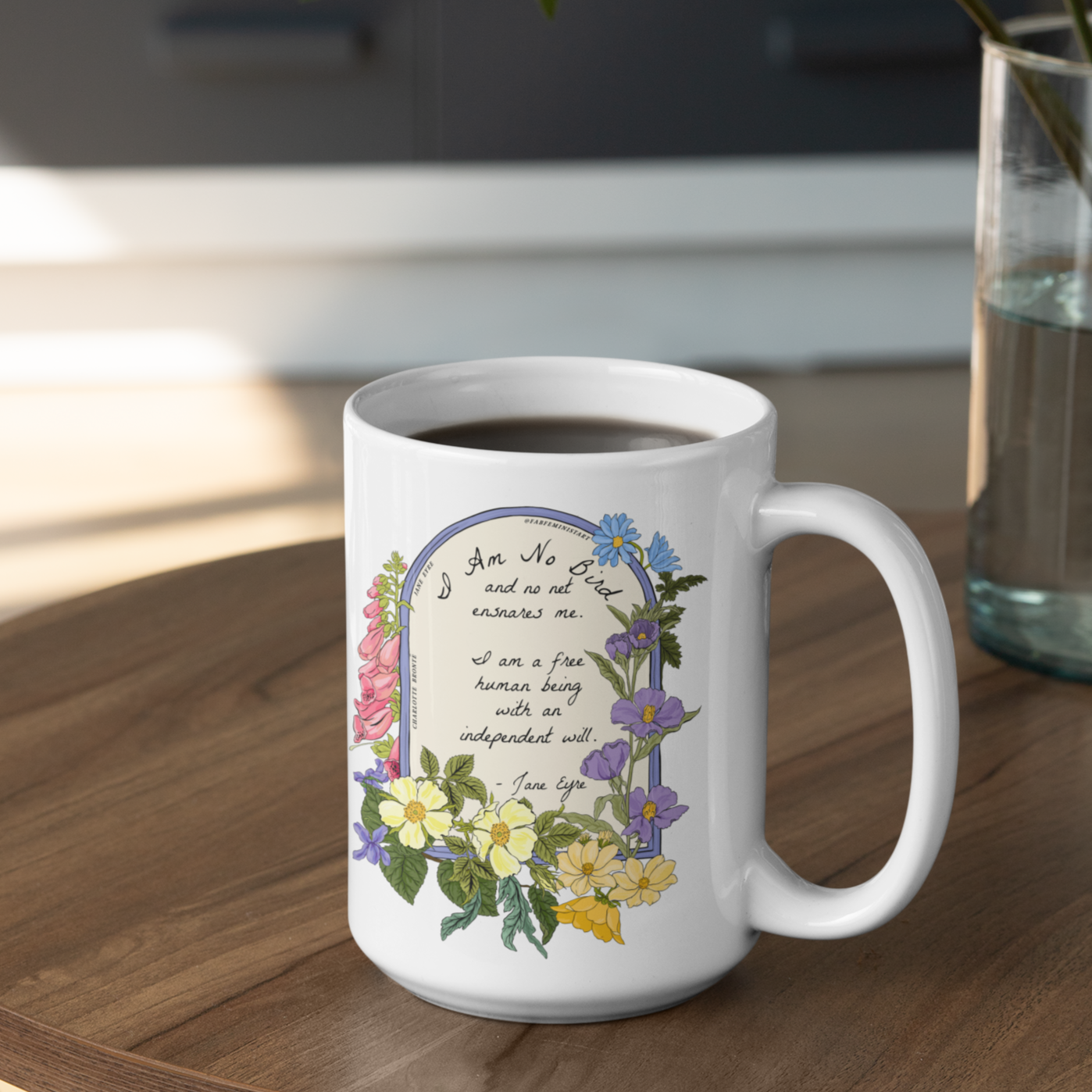 I Am No Bird and No Net Ensnares Me, Jane Eyre: Charlotte Bronte Mug