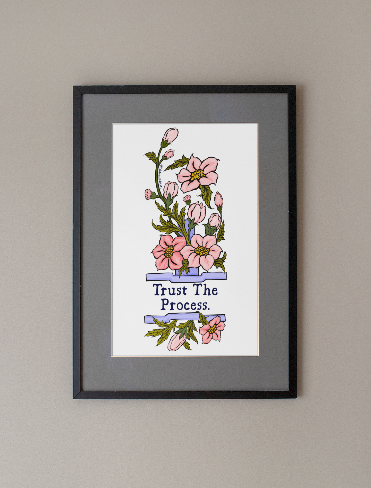 Trust The Process: Mental Health Print