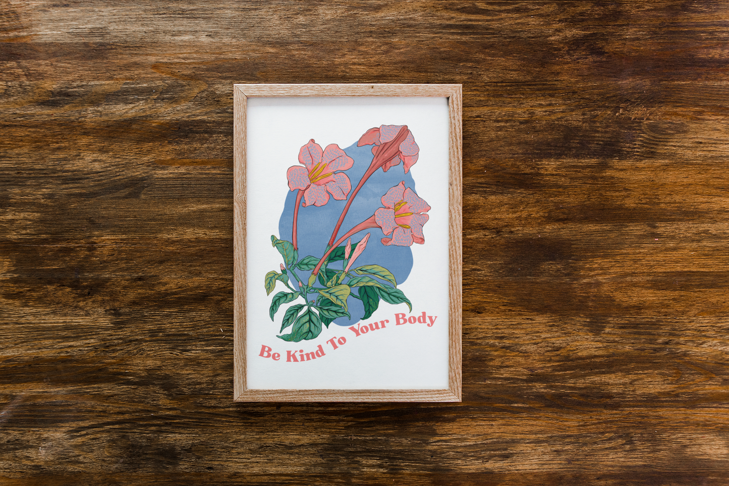 Be Kind To Your Body: Body Positive Print