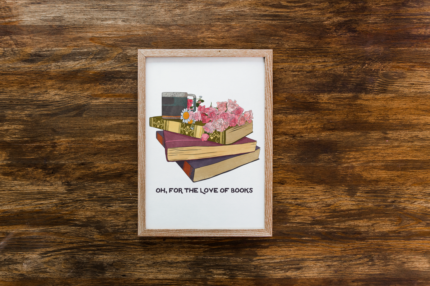 Oh For The Love Of Books: Bibliophile Art Print