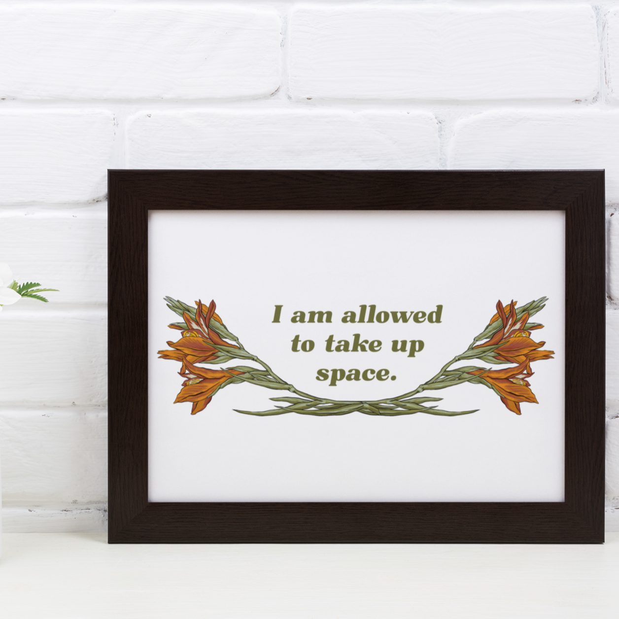 I Am Allowed To Take Up Space: Feminist Print