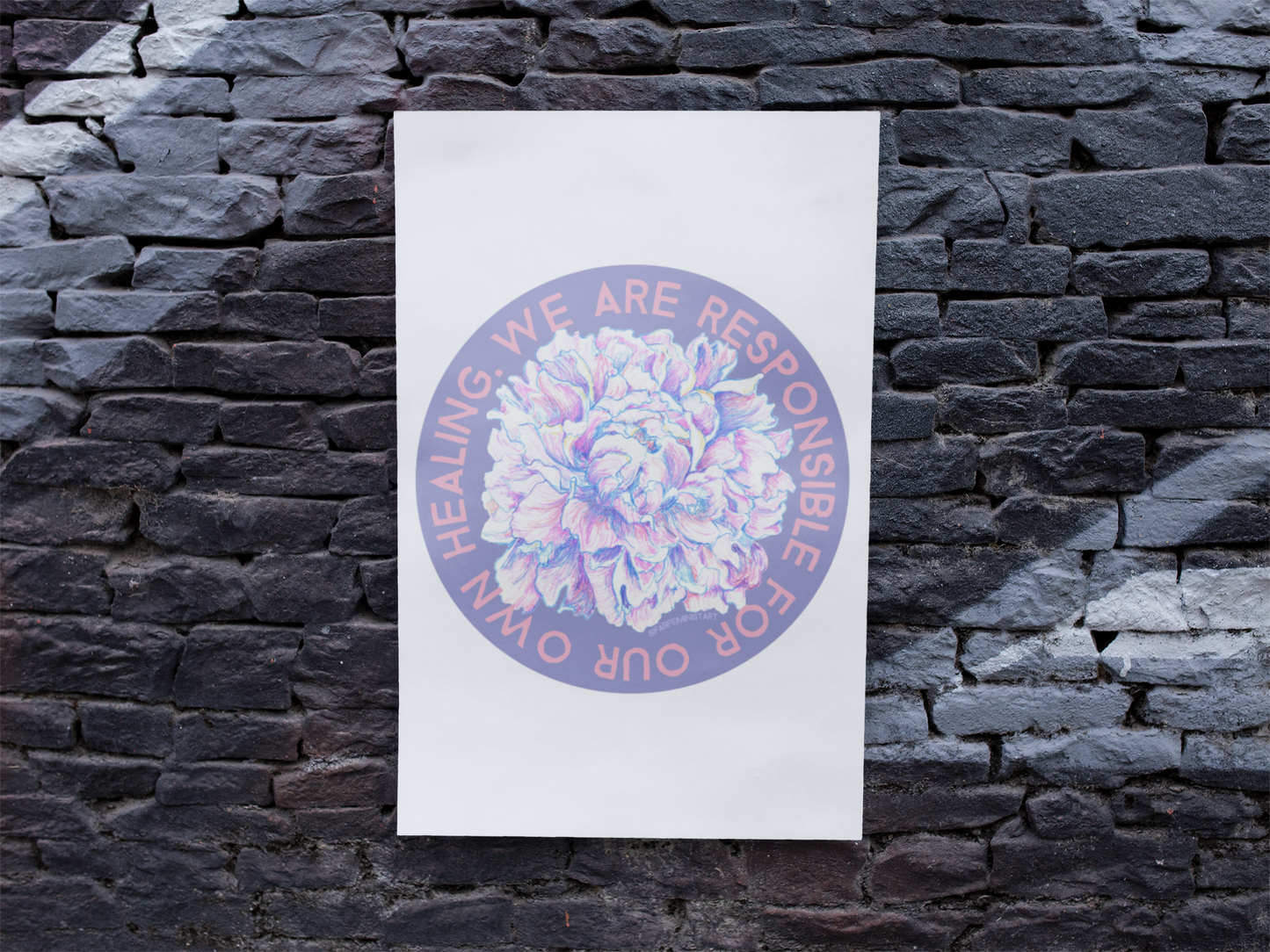 We Are Responsible For Our Own Healing: Self Care Print