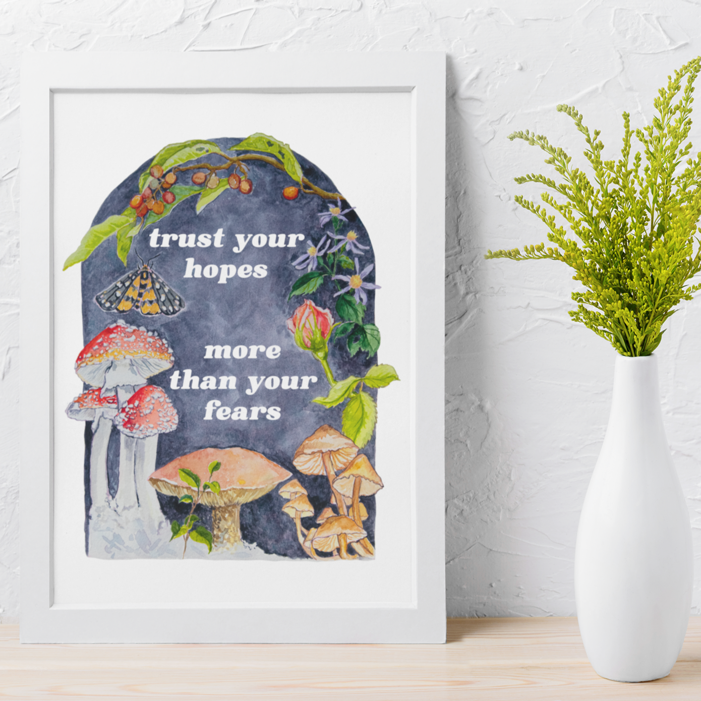 Trust Your Hopes More Than Your Fears: Mental Health Print
