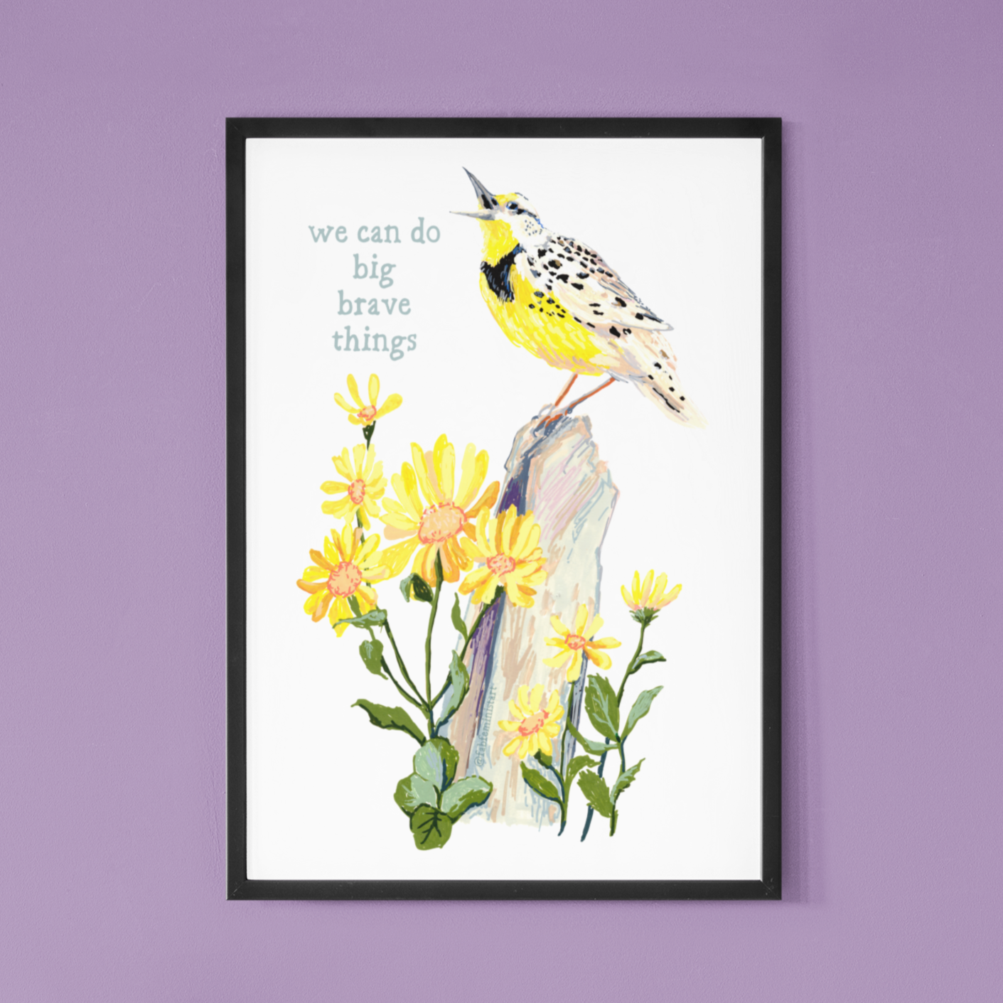 We Can Do Big Brave Things: Self Care Print