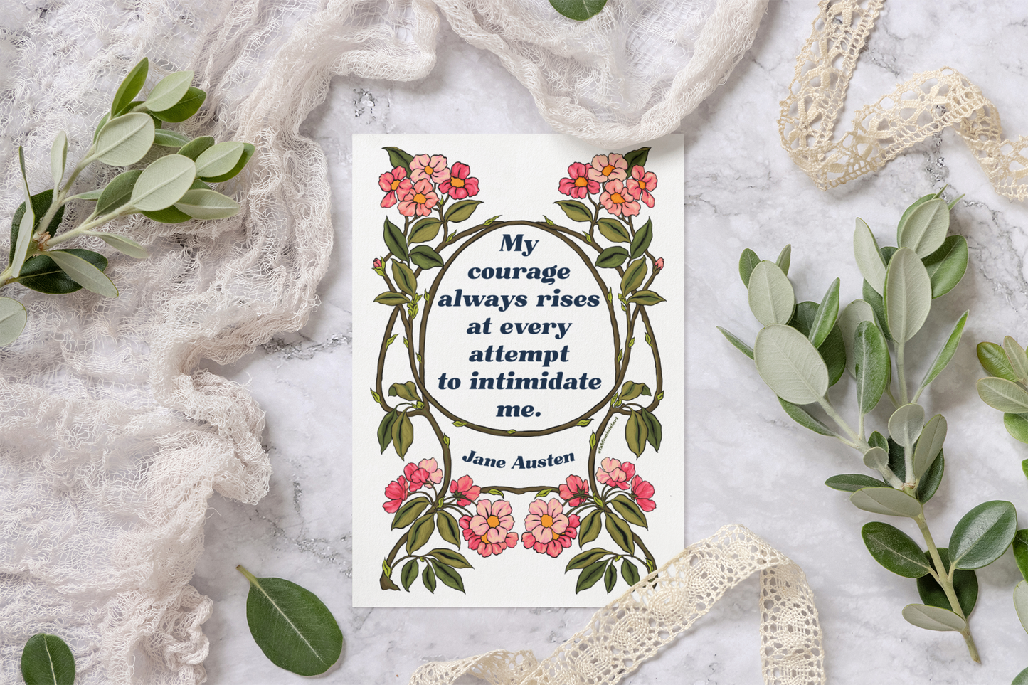 My Courage Always Rises At Every Attempt To Intimidate Me, Jane Austen: Feminist Print