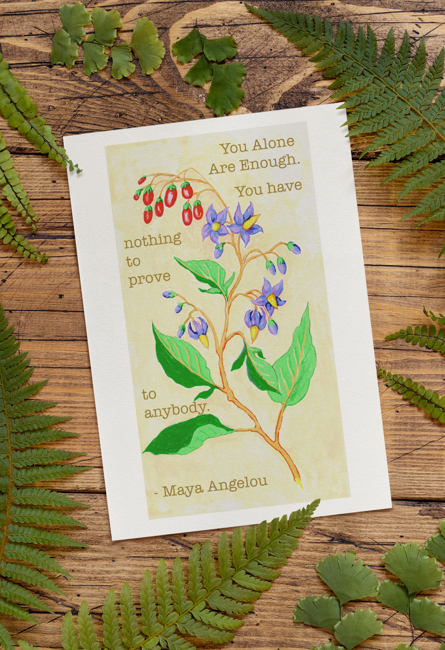 You alone are enough. You have nothing to prove to anybody, Maya Angelou: Feminist Print