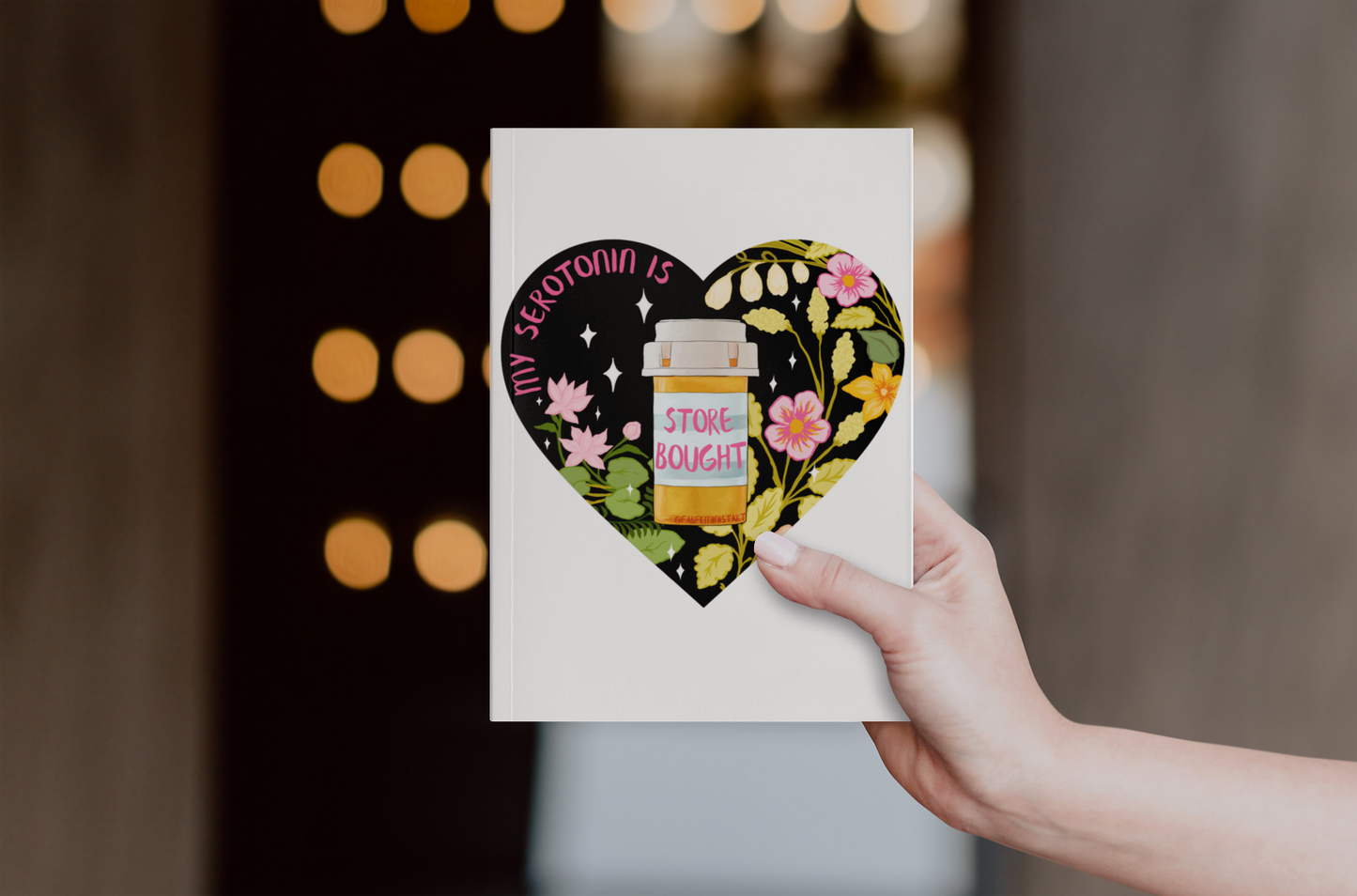 My Serotonin Is Store Bought: Mental Health Print
