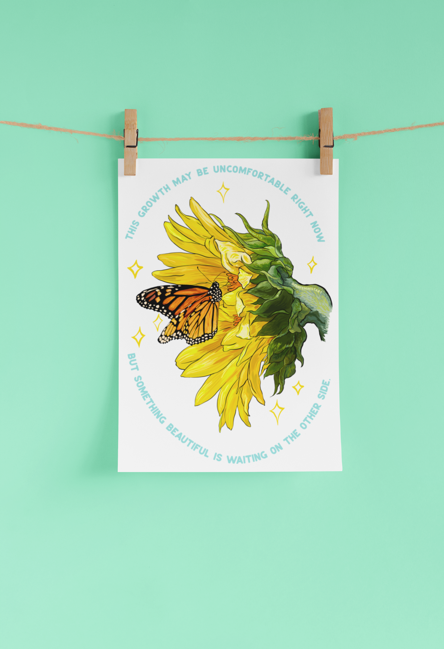 This Growth May Be Uncomfortable But Something Beautiful Is Waiting: Mental Health Print
