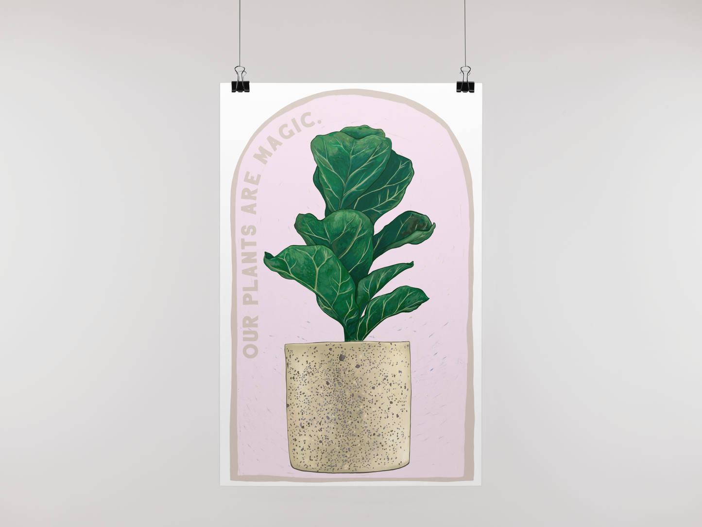 Our Plants Are Magic: Houseplant Print