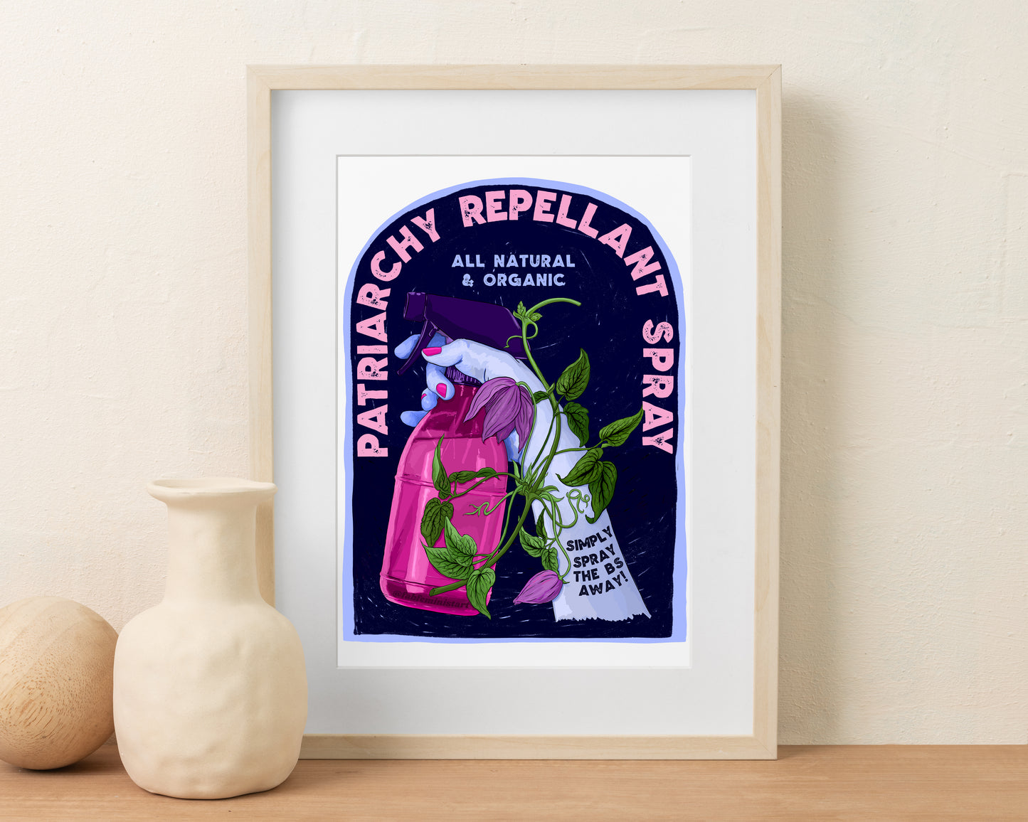 Patriarchy Repellant Spray: Feminist Print