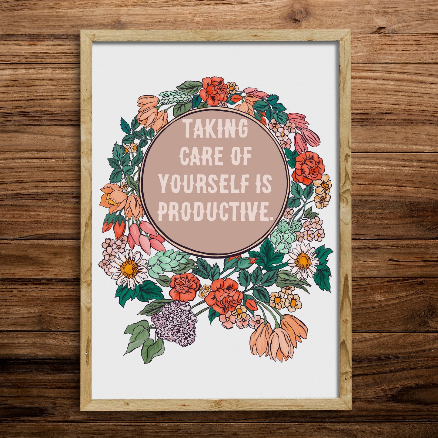 Taking Care Of Yourself Is Productive: Self Care Print