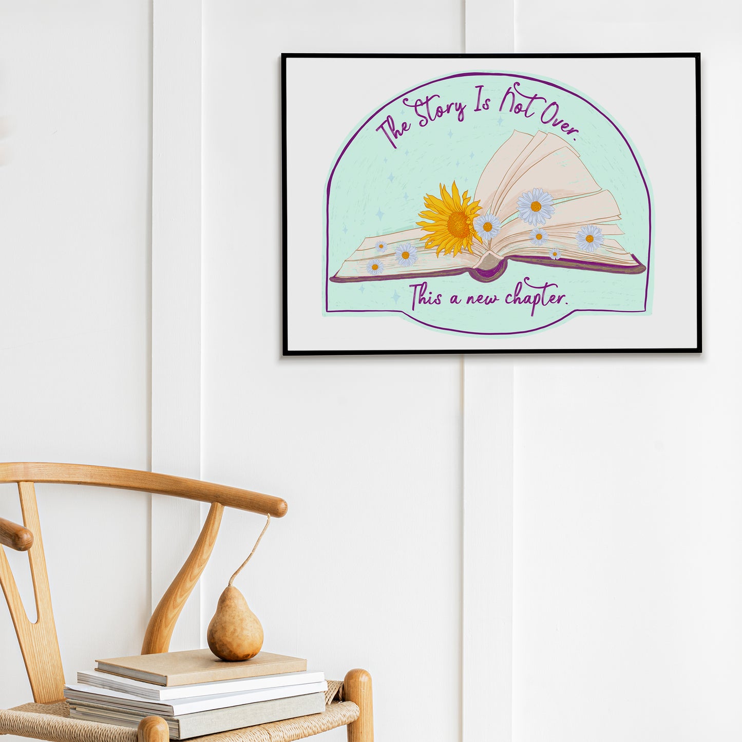 The Story Is Not Over This Is A New Chapter: Self Love Poster