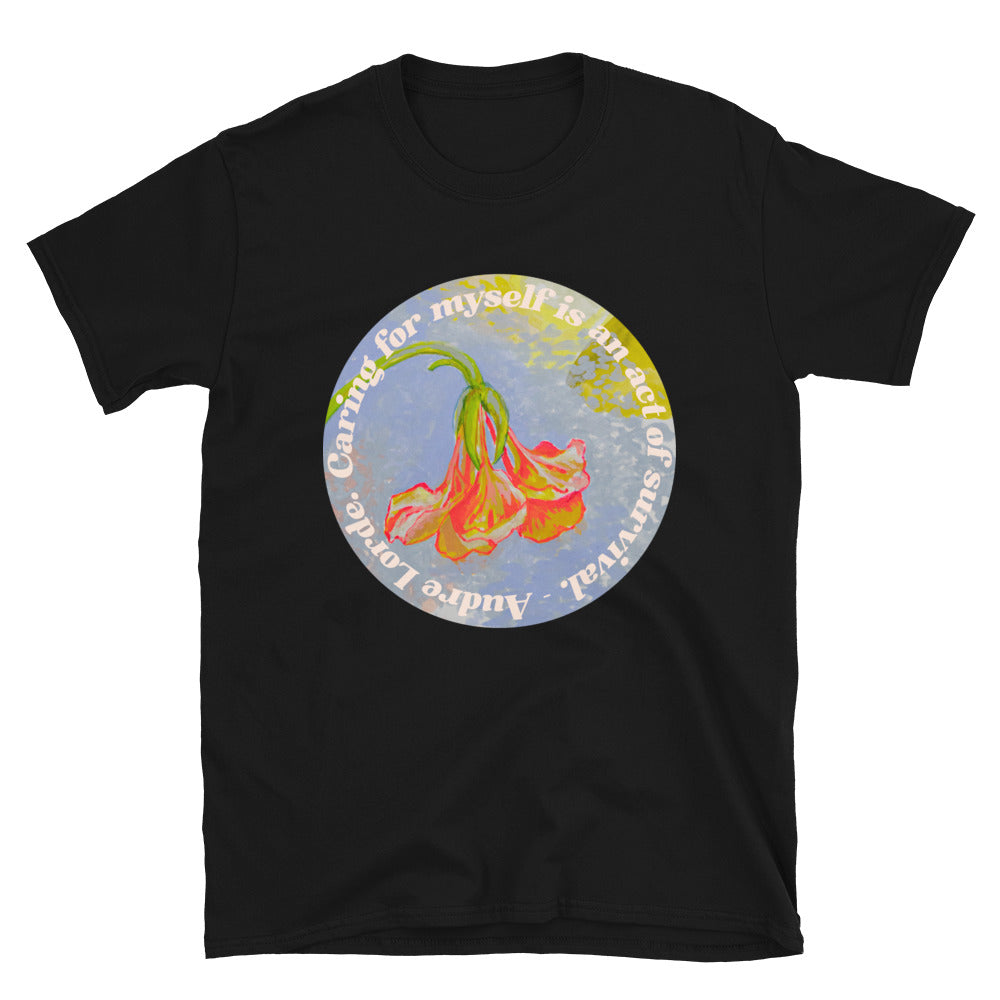 Caring For Myself Is An Act Of Survival, Audre Lorde: feminist shirt