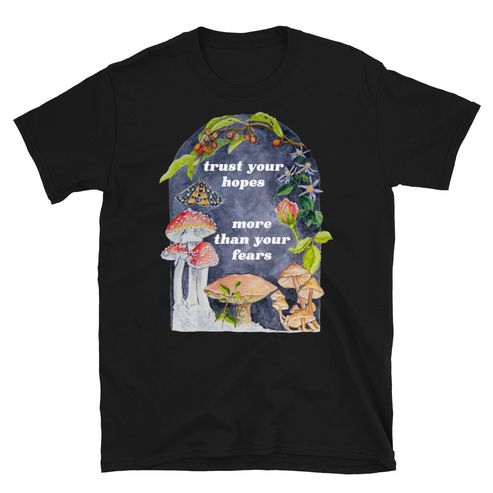 Trust Your Hopes More Than Your Fears: Mental Health Shirt