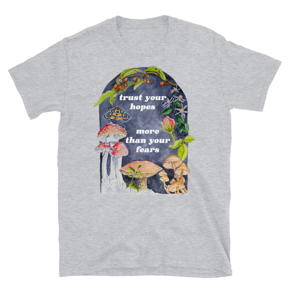 Trust Your Hopes More Than Your Fears: Mental Health Shirt