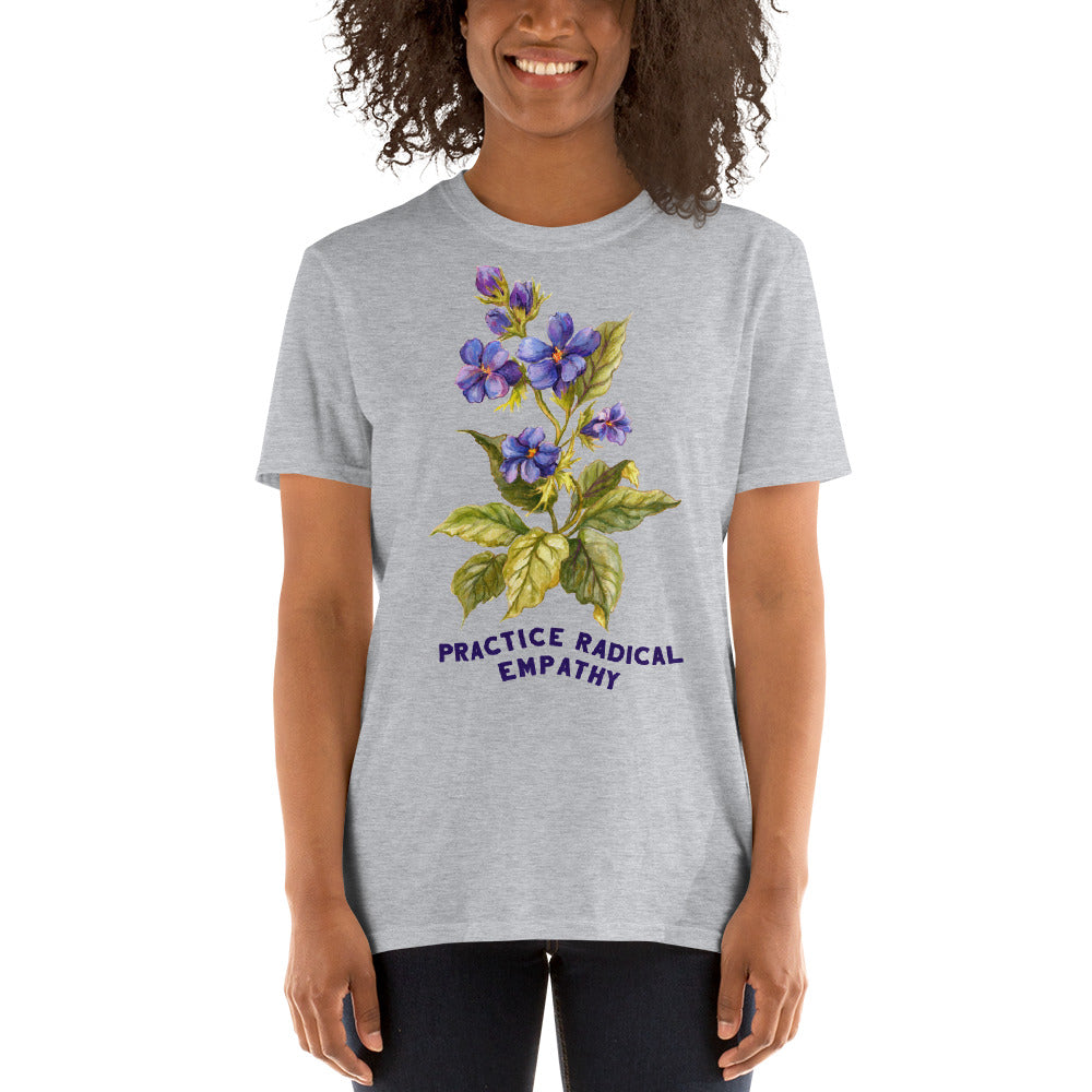Practice Radical Empathy: Mental Health Shirt