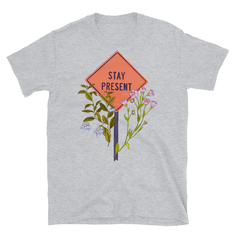 Stay Present: Self Care Shirt