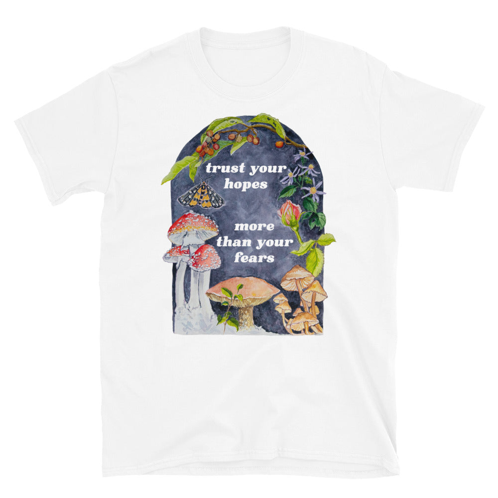 Trust Your Hopes More Than Your Fears: Mental Health Shirt