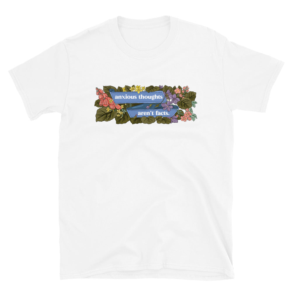 Anxious Thoughts Aren't Facts: Mental Health Shirt