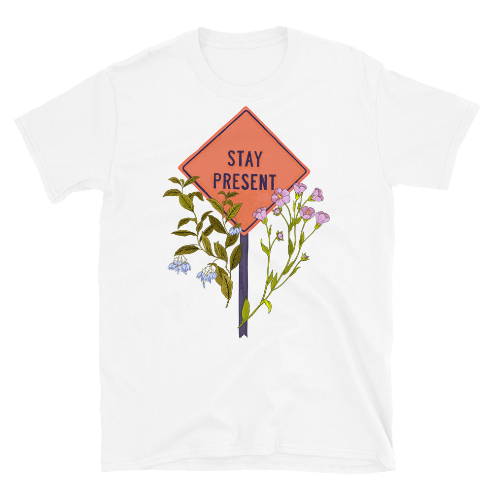 Stay Present: Self Care Shirt